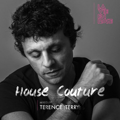 House Couture mixed by Terence :Terry: