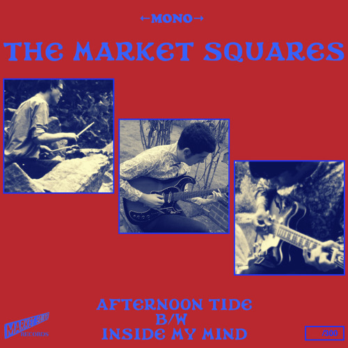 MSR -01 - The Market Squares - Inside My Mind