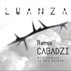 Remix// Cabadzi-D'en Haut La Ville est Belle en Bas-