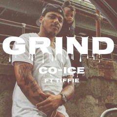 JUST GRIND - CO-ICE Feat. TIFFIE