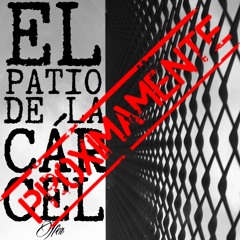 Tema 1 Para Entender #ElPatioDeLaCárcel [UnderMafia Producciones