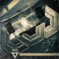 Live At: Chapel of Sacred Mirrors