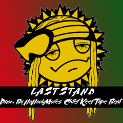 Last Stand | Chief Keef Type Beat | Prod. By NoNoobMoves