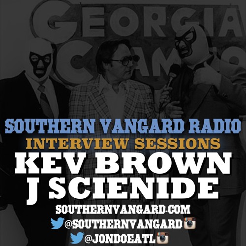 Kev Brown & J. Scienide - Southern Vangard Radio Interview Sessions