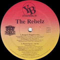 The Rebelz - Rough & Rugged