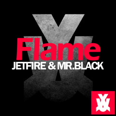 Exclusive: JETFIRE & Mr.Black - Flame