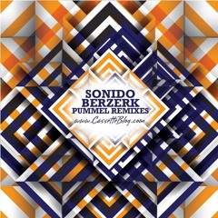 Sonido Berzerk - Pummel (Iconic Lives Remix)