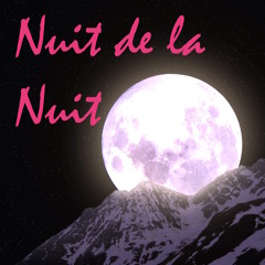 Teaser "Nuit De La Nuit"