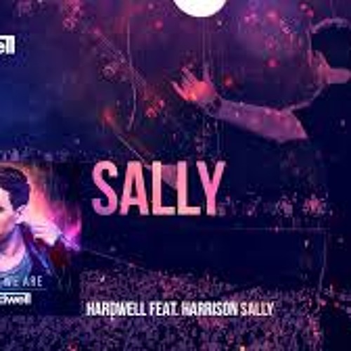 Hardwell - Sally (feat. Harrison) (Since Shock Edit) PREV