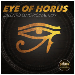 EYE OF HORUS - SALENTO DJ (Original Mix) TEASER