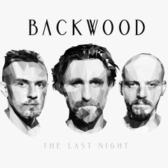 BACKWOOD - The Last Night [SINGLE 2015]