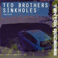 Teo Brothers - Sinkholes (Julian Junior Remix)[Tontek Records]