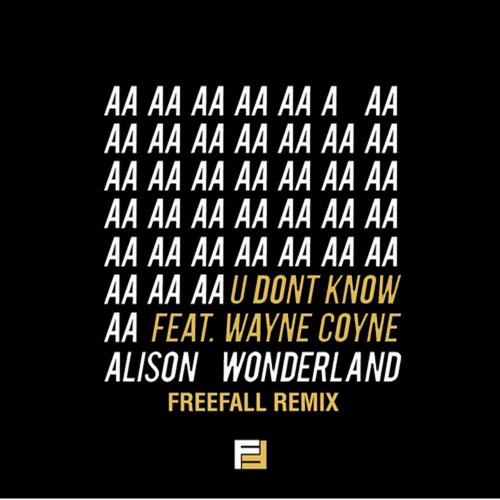Alison wonderland u don t know Alison wonderland u don t know
