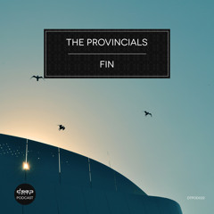 [dtpod022] The Provincials - Fin