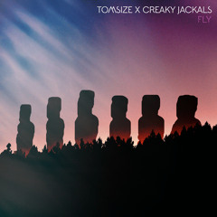 Tomsize & Creaky Jackals - Fly