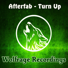 Afterfab - Turn Up [Preview] Out 1st July!