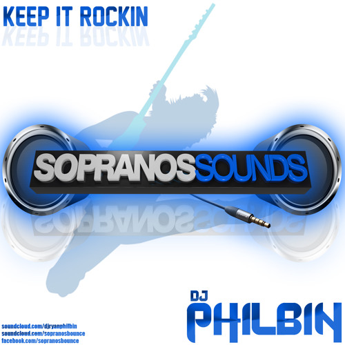 DJ Philbin - Keep It Rockin | Sopranos Sounds **FREE DOWNLOAD**
