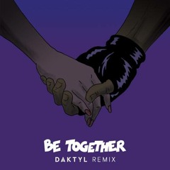 Major Lazer - Be Together (feat. Wild Belle) (Daktyl Remix)