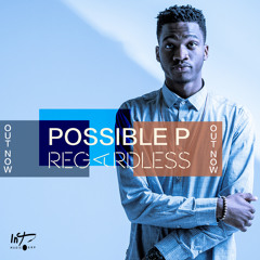 Possible P - Regardless