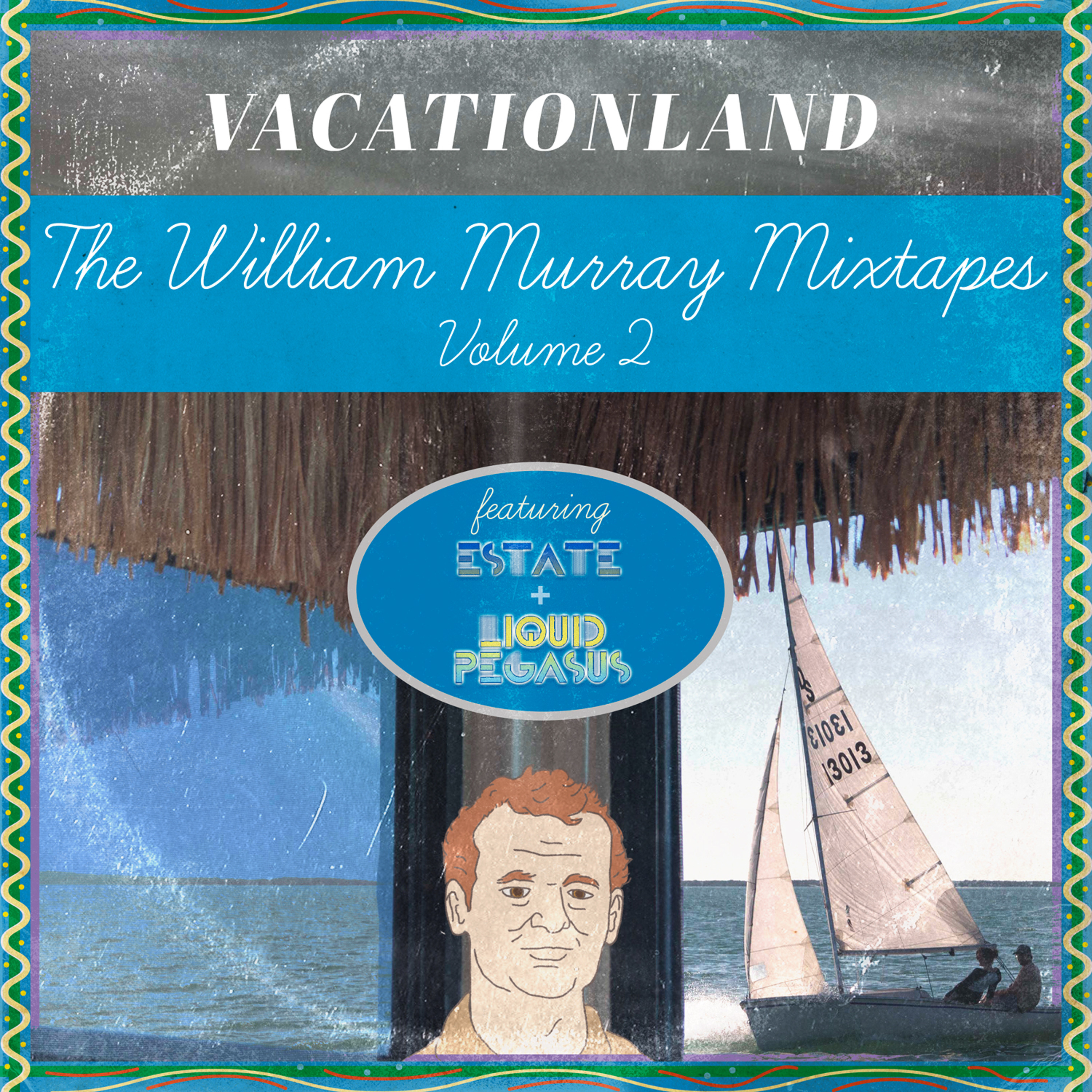 Vacationland Mixtapes