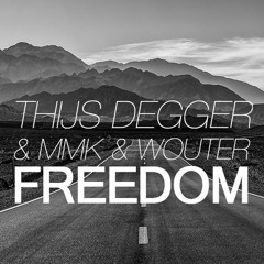 Thijs Degger & MMK VS. Wouter - Freedom [EDMLead.com & Filthy Drops]