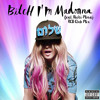 Madonna Feat Nicki Minaj Bitch I M Madonna Rcb Club Mix Mp3