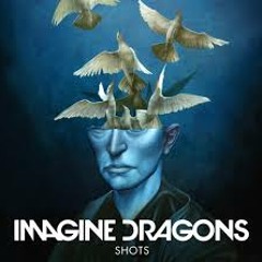 Imagine Dragons - Shots (Davello & T - Age's Gunfire Club Remix)