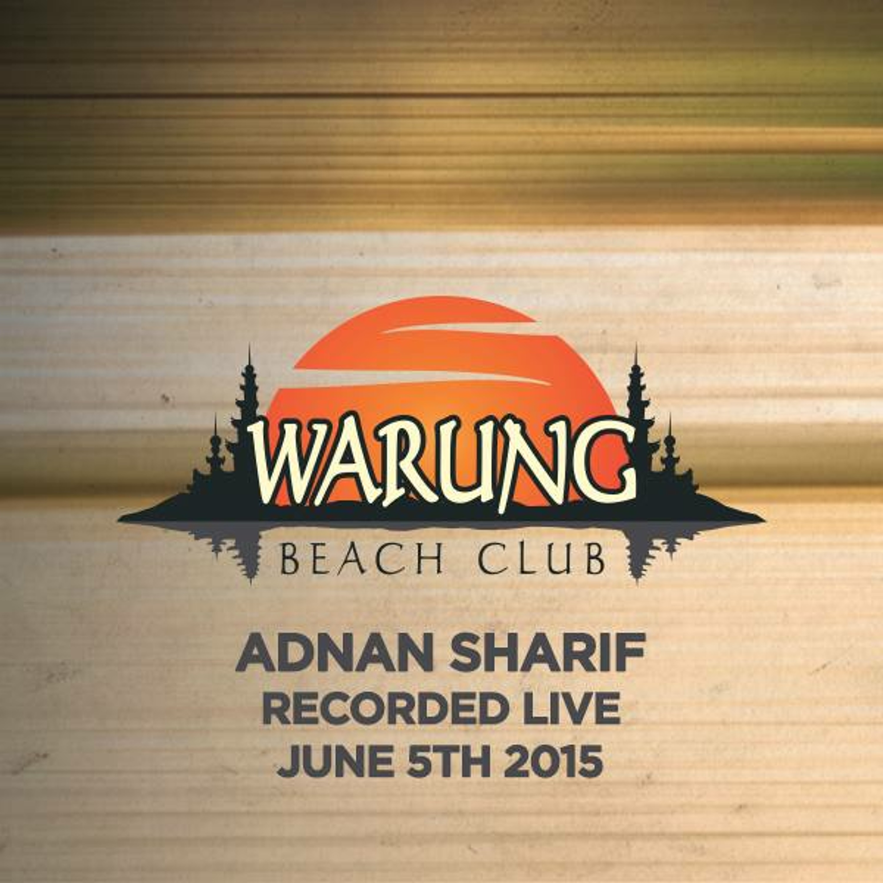 Adnan Sharif DJ Mixes Podcasts