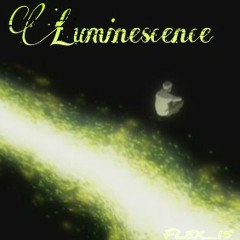 luminescence (prod. flex)