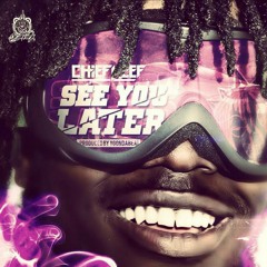 Chief Keef- See You Later