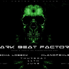 Dark Beat Factory 102 - Sascha Lobeck And Klangfehler