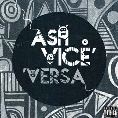 #Ash - Vice Versa (2015 Refix). SUPPORT BY [AFRO BROS]