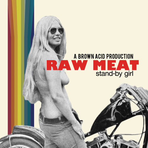 Raw Meat - Stand By Girl
