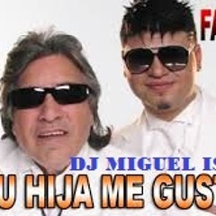 070. Farruko Ft Jose Feliciano - Su Hija Me Gusta - Dj Miguel Isla