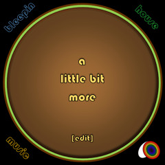 "A Little Bit More" (edit)
