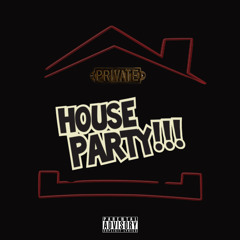 Private House Party (Single)
