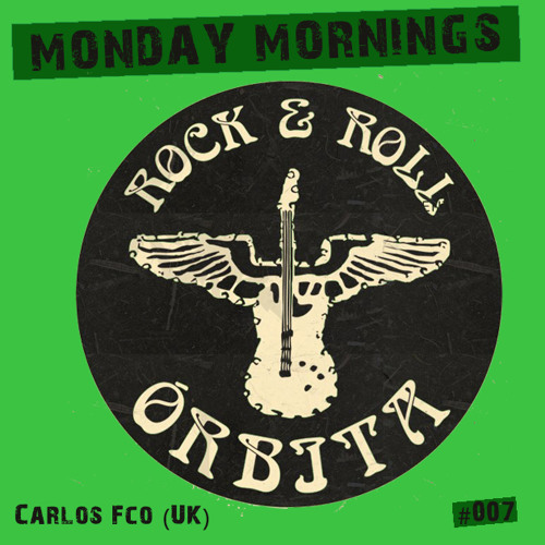 Carlos Francisco -  Monday Morning Orbita  June 2015