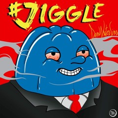 JIGGLE Feat. Mz Sammy G (Raymaster X Remix)