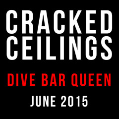 Dive Bar Queen (rehearsal demo)