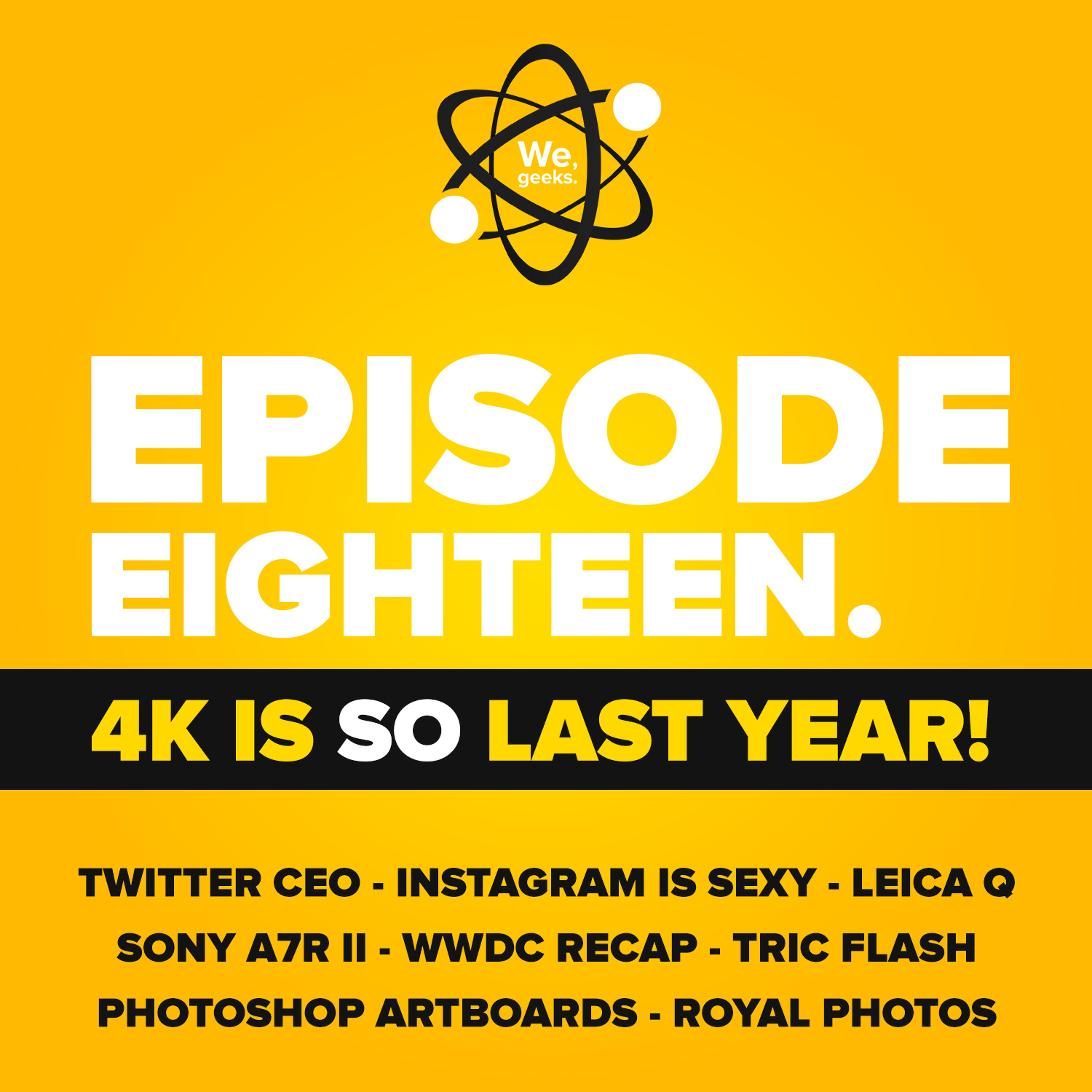 We, geeks Podcast
