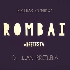 Locuras Contigo - Rombai - Dj Juan Brizuela
