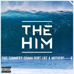 Maroon 5 - This Summer's Gonna Hurt Like A Motherf****r (The Him Remix)  |  FREE