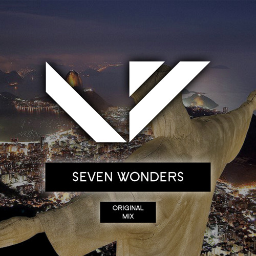 Seven Wonders (Original Mix) [FREE DOWNLOAD]
