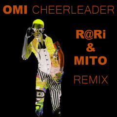 Omi - Cheerleader (R@Ri & MITO Bootleg) - PREVIEW - FREE DOWNLOAD