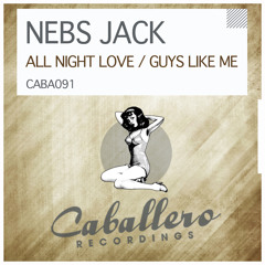 Nebs Jack - Guys Like Me  (Original Mix) Snippet
