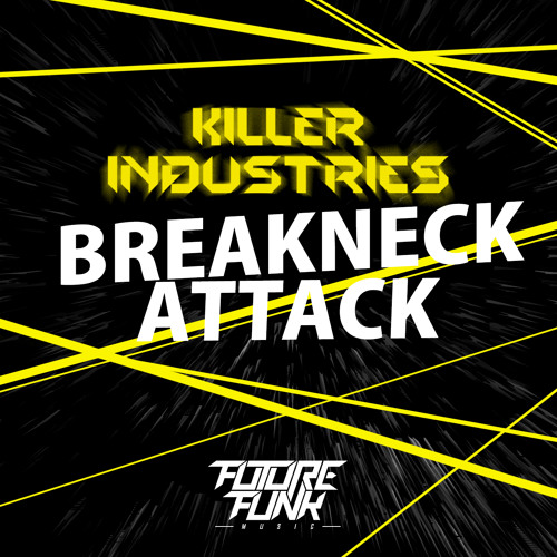 Killer Industries - Attack (Out Now!)