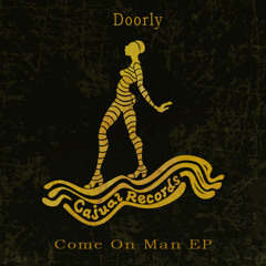 Doorly & Dajae - It's About The Music Man (Cajual Records)