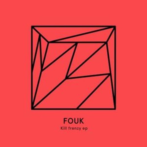 PREMIERE : Fouk - Kill Frenzy [Heist Recordings]