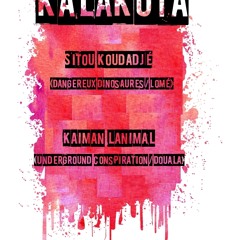 Kalakuta ft. Sitou Koudadjé (Prod by Kelakovski)