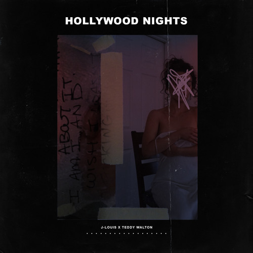 Hollywood Nights ( J-Louis x TeddyWalton )